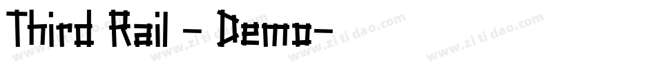Third Rail - Demo字体转换